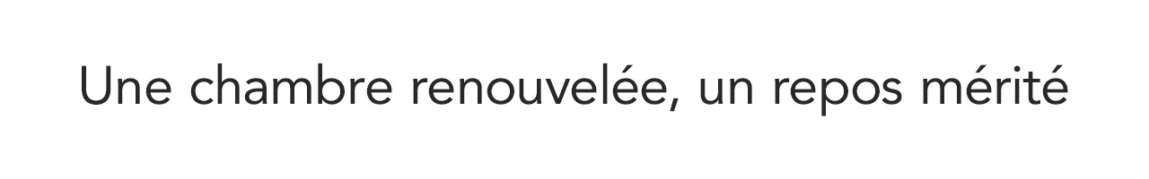Une chambre renouvelee